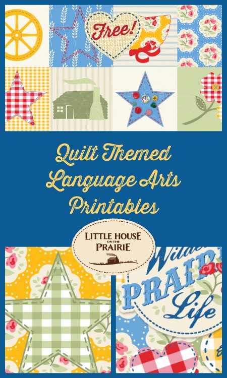Little House on the Prairie Quilt-Themed Language Arts Printables