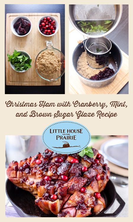 Country Ham with Cranberry, Mint and Brown Sugar Glaze | Little House ...