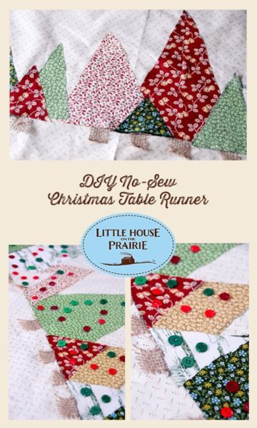 Little House on the Prairie DIY No Sew Christmas Tablerunner | Little ...