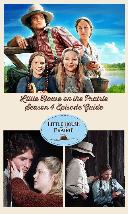 Little House on the Prairie Season 4 Episode Guide