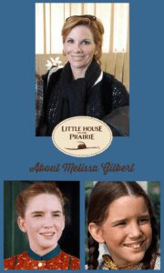 About Melissa Gilbert | Little House on the Prairie