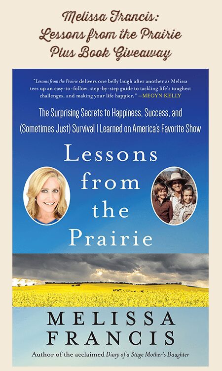 Melissa Francis: Lessons from the Prairie