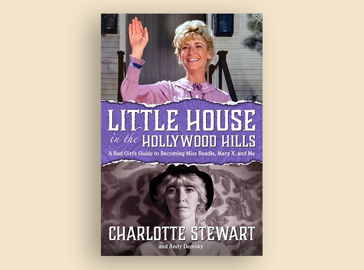 Little House in the Hollywood Hills by Charlotte Stewart