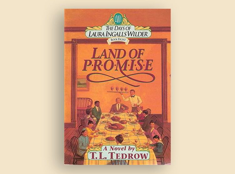The Days of Laura Ingalls Wilder Series: Land of Promise