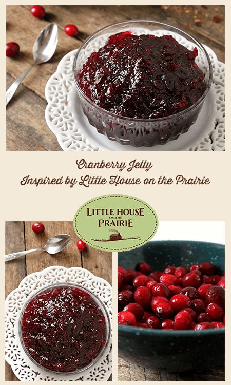 Cranberry Jelly Inspired by Little House on the Prairie