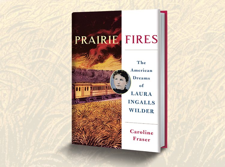 Prairie Fires by Caroline Fraser Giveaway (CLOSED)