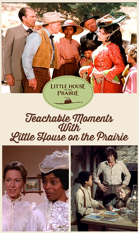 Teachable Moments With Little House on the Prairie