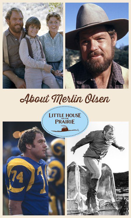 About Merlin Olsen Little House on the Prairie