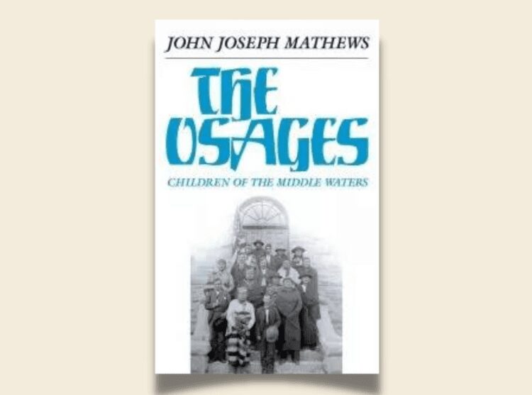 The Osages: Children of the Middle Waters