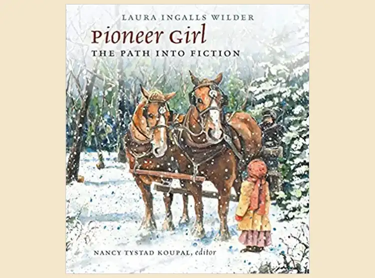 Pioneer Girl: The Path Into Fiction